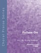 Follow On TTBB choral sheet music cover